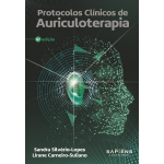 Protocolos Clínicos de Auriculoterapia - 4ª edição